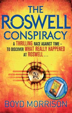 The Roswell Conspiracy de Boyd Morrison