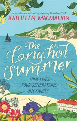 The Long, Hot Summer de Kathleen MacMahon