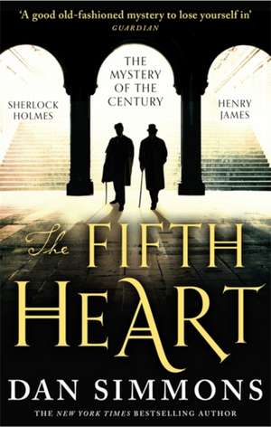 Simmons, D: The Fifth Heart de Dan Simmons