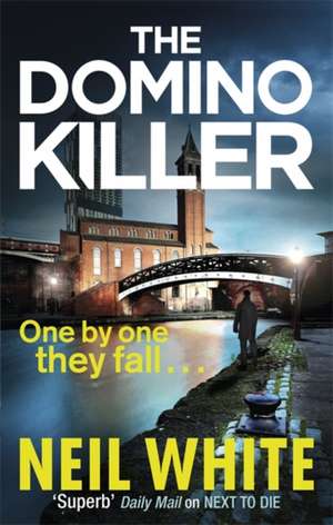 White, N: The Domino Killer de Neil White