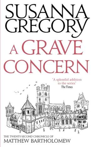 A Grave Concern de Susanna Gregory