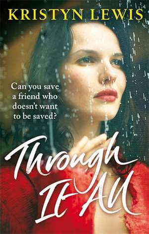 Through It All de Kristyn Kusek Lewis