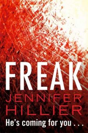 FREAK de Jennifer Hillier