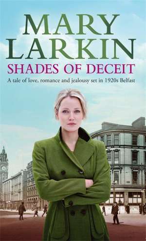 Shades of Deceit de Mary Larkin