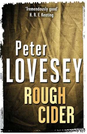 Lovesey, P: Rough Cider de Peter Lovesey