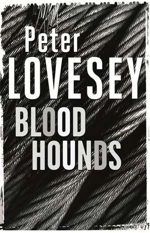 Bloodhounds de Peter Lovesey