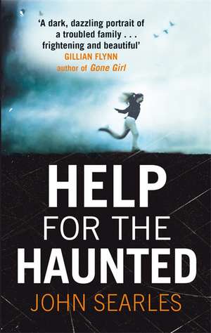 Searles, J: Help for the Haunted de John Searles