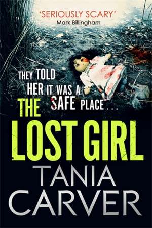 The Lost Girl de Tania Carver