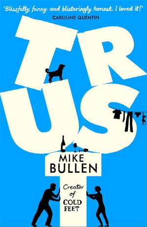 Bullen, M: Trust de Mike Bullen