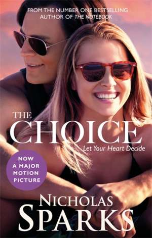 The Choice de Nicholas Sparks