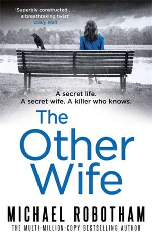 The Other Wife de Michael Robotham