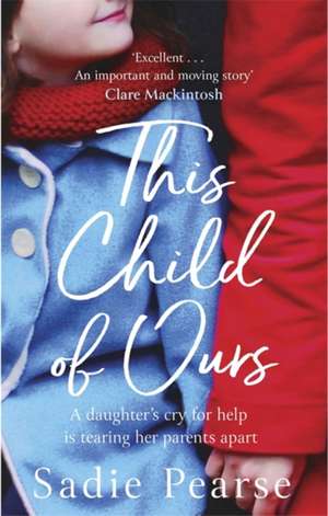 This Child of Ours de Sadie Pearse