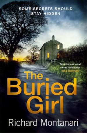 Montanari, R: The Buried Girl de Richard Montanari