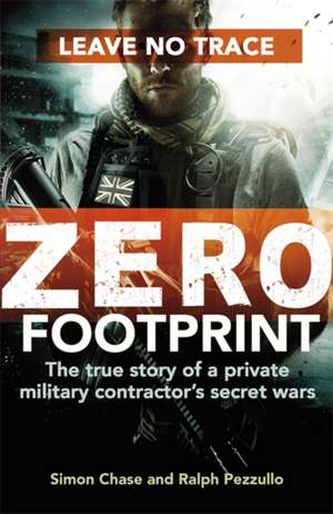 Chase, S: Zero Footprint de Simon Chase