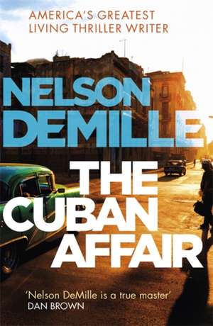 The Cuban Affair de Nelson DeMille