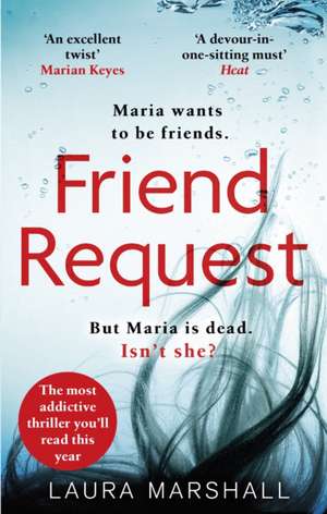 Friend Request de Laura Marshall