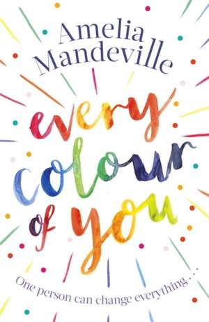 Mandeville, A: Every Colour of You de Amelia Mandeville