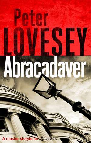 Abracadaver de Peter Lovesey