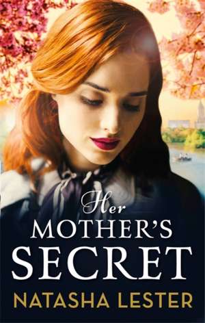 Her Mother's Secret de Natasha Lester