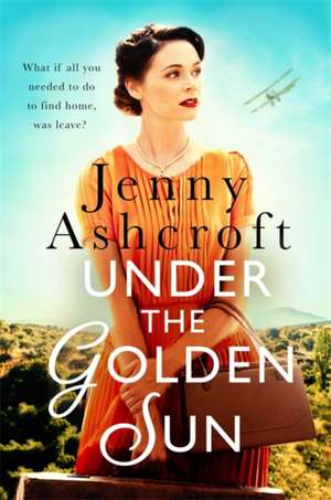 Under The Golden Sun de Jenny Ashcroft