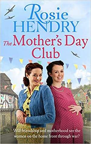 The Mother's Day Club de Rosie Hendry