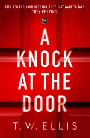 Ellis, T: Knock at the Door de T.W. Ellis