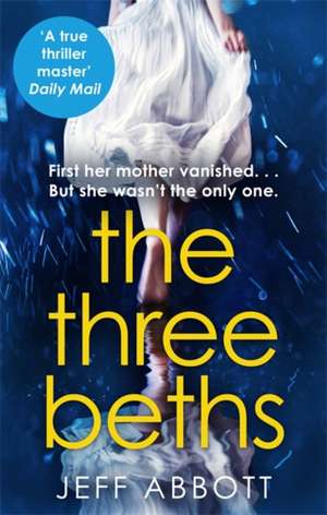 The Three Beths de Jeff Abbott