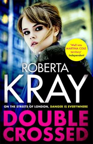 Double Crossed de Roberta Kray