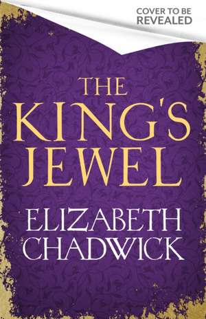 The King's Jewel de Elizabeth Chadwick