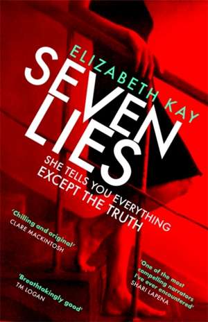 Seven Lies de Elizabeth Kay