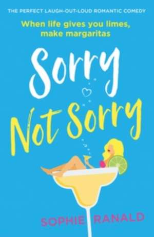 Sorry Not Sorry de Sophie Ranald