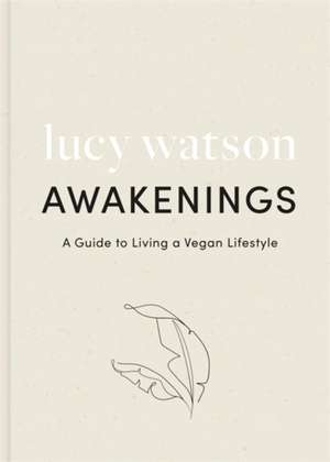 Awakenings de Lucy Watson