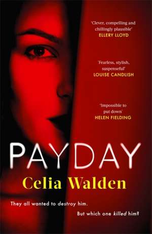 Payday de Celia Walden