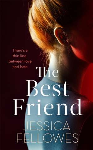 The Best Friend de Jessica Fellowes