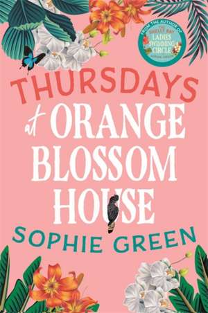 Thursdays at Orange Blossom House de Sophie Green