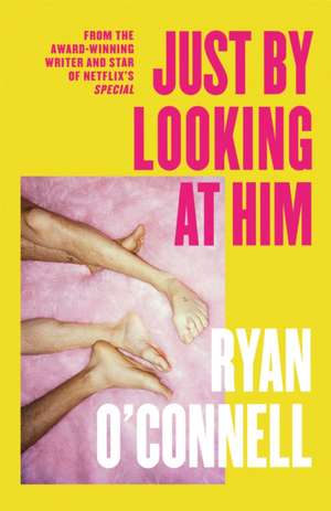 Just By Looking at Him de Ryan O'Connell