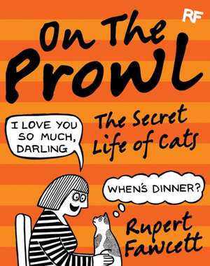 Fawcett, R: On the Prowl de Rupert Fawcett