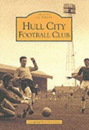 HULL CITY FOOTBALL CLUB de CHRISTOPHER R. ELTON