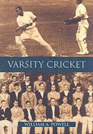 Varsity Cricket de WILLIAM A. POWELL