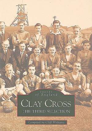 Clay Cross: The Third Selection de Cliff Williams