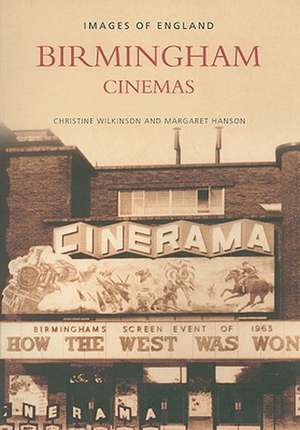 Birmingham Cinemas de Christine Wilkinson