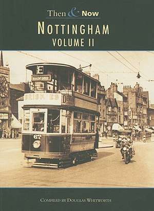 Nottingham Volume II de Douglas Whitworth