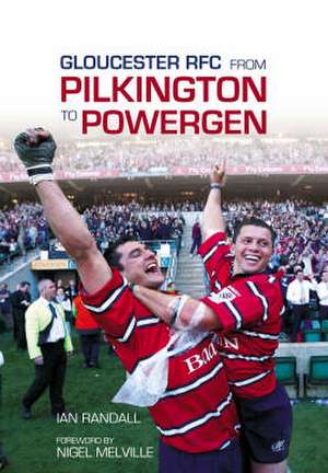 From Pilkington to Powergen de Ian Randall