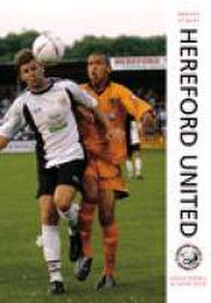 Hereford Utd de DENISE POWELL