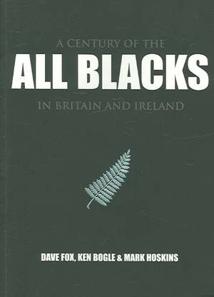 Fox, D: A Century of the All Blacks de David Fox