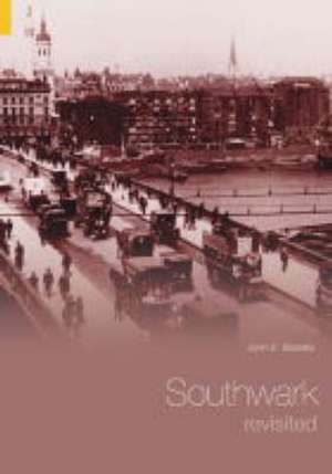 Gillott, S: Southwark Revisited de Sandra Gillott