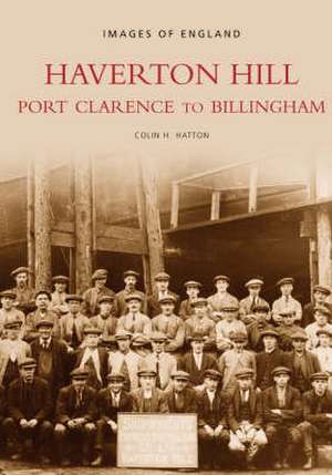 Haverton Hill de Colin H. Hatton