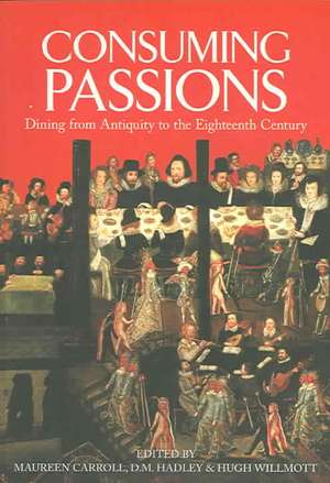 Carroll, M: Consuming Passions de Maureen Carroll