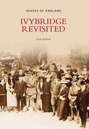 Martin, C: Ivybridge Revisited de Colin Martin