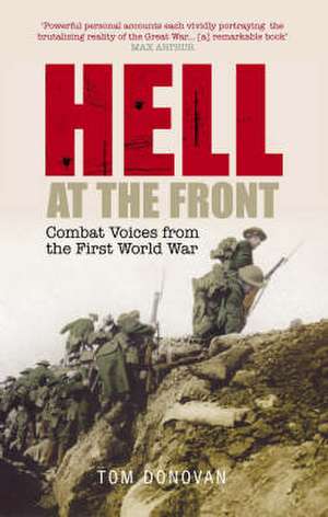 Hell at the Front de Tom Donovan